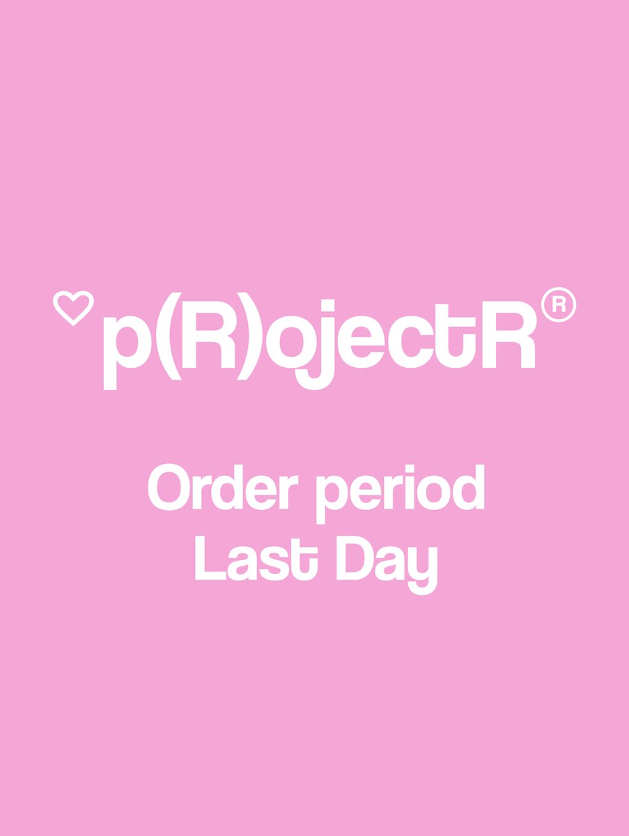 LAST DAY ] *p(R)ojectR® VALENTINE COLLECTION 受注予約販売 本日2月