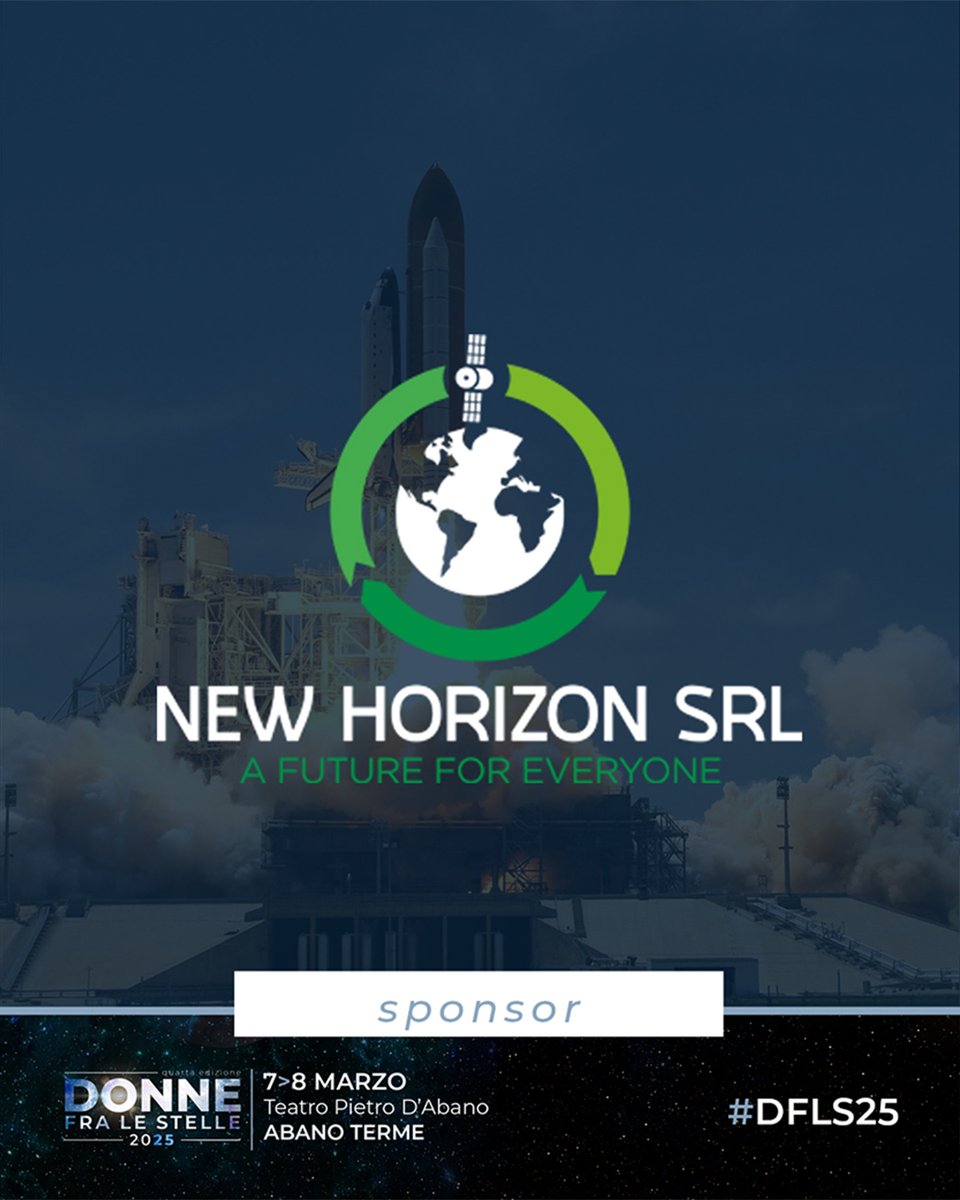 New Horizon, sponsor ufficiale, porta con sé una vasta esperienza che abbraccia i domini essenziali della sostenibilità, dell'innovazione dei prodotti digitali e del settore spaziale. 

Donne fra le Stelle | 7-8 marzo 2025 | Teatro Pietro D'Abano, Abano Terme

#DFLS25