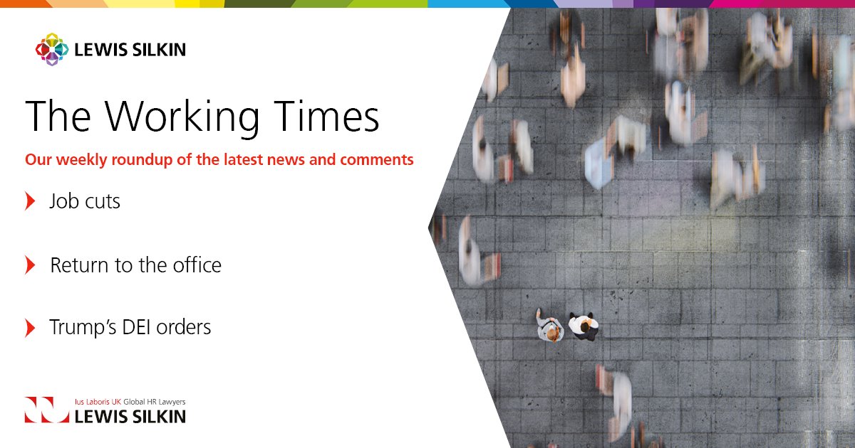 What’s new in the world of work? 💼

In the latest Working Times: Job cuts, return to the office, and Trump's DEI orders. 

READ LAST WEEK’S EDITION: okt.to/uKnVis 

SUBSCRIBE: okt.to/Xy4wpY  

 #employmentlaw #ukemplaw #hr #futureofwork #LewisSilkin