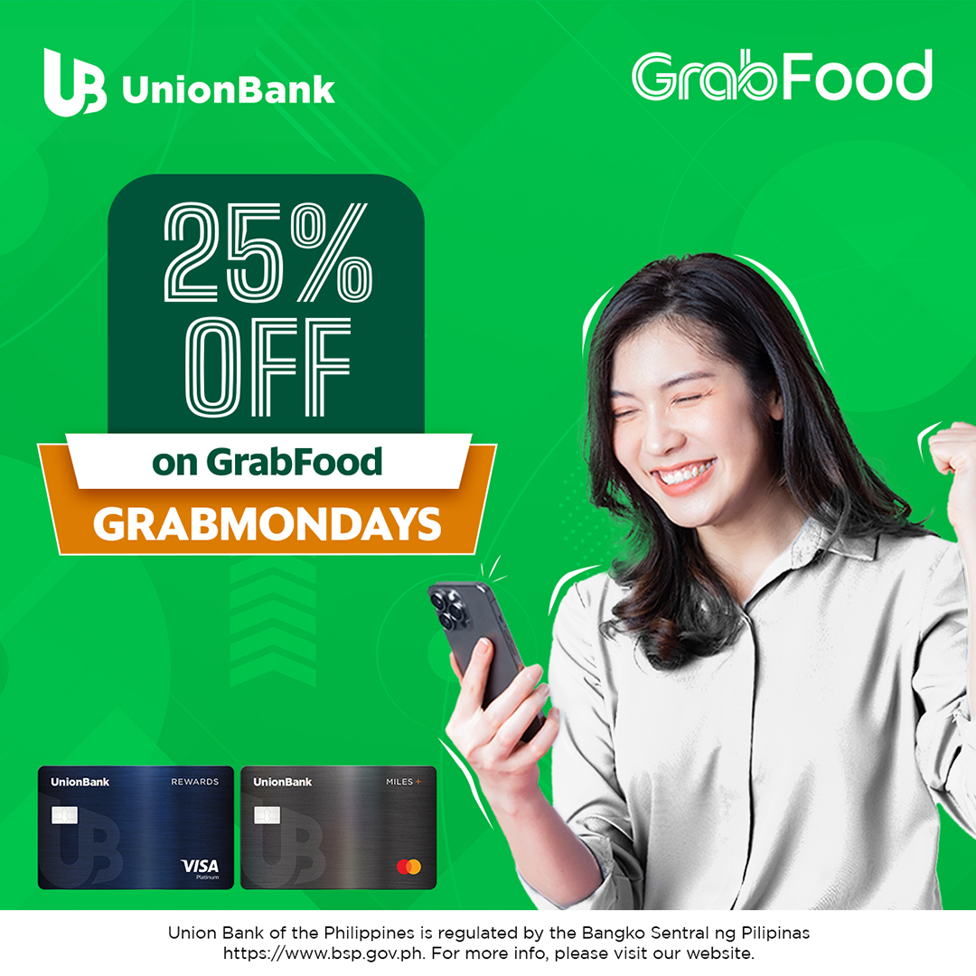 Brighten up the start of your week with 25% OFF on your GrabFood orders every Monday when you use your UnionBank Credit Card. Just use the promo code UBMOREMON to avail of the offer.  

Valid for up to 2 uses per Monday with a minimum spend of P1,000 and maximum discount of P300.