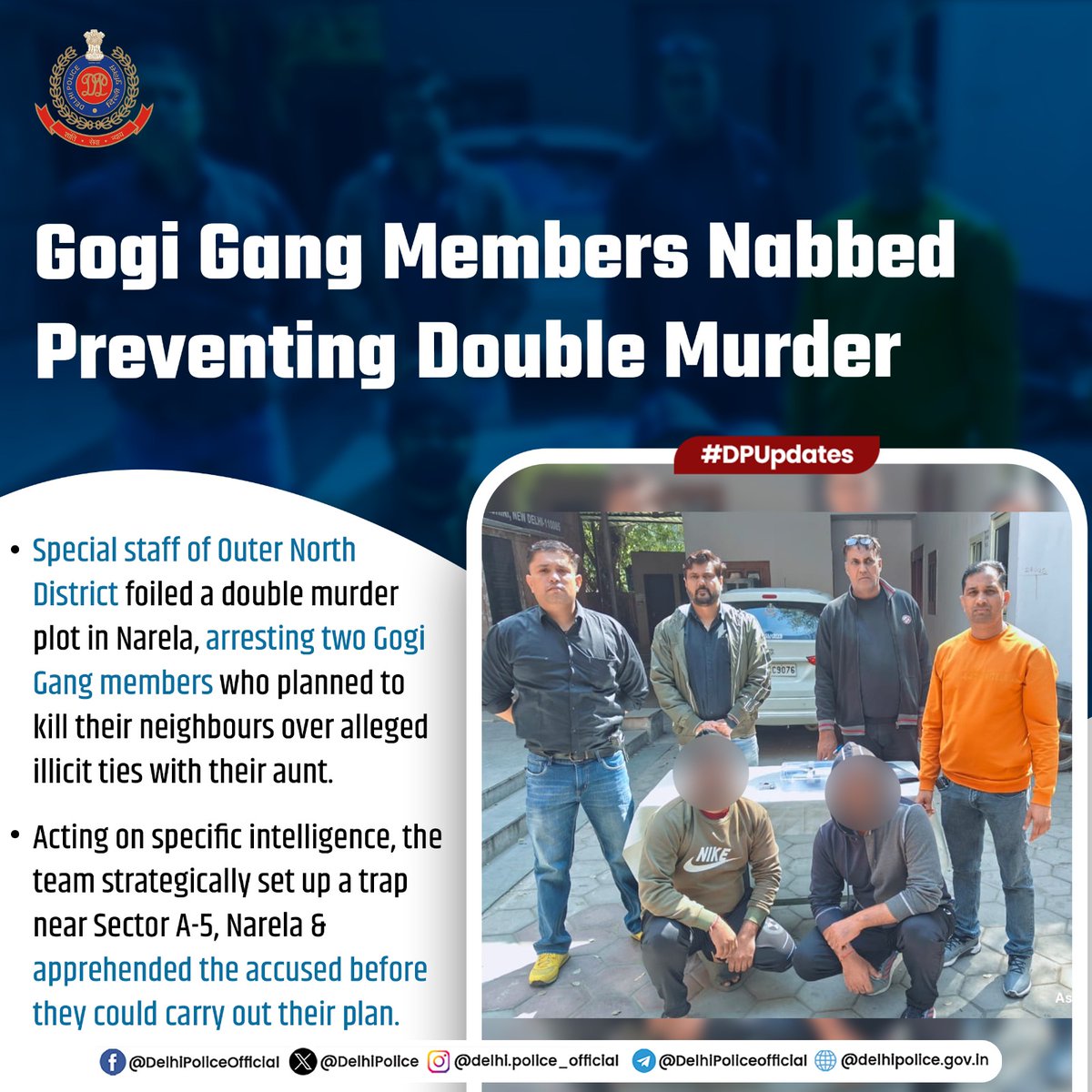 DelhiPolice's tweet photo. Team of Special staff @dcp_outernorth  arrested two Gogi Gang members in Narela while they plotted to kill two neighbours. Acting on intelligence, the police team set a trap & nabbed them before they could execute their plan.  A Beretta pistol and five live cartridges were recovered. 

#DPUpdates