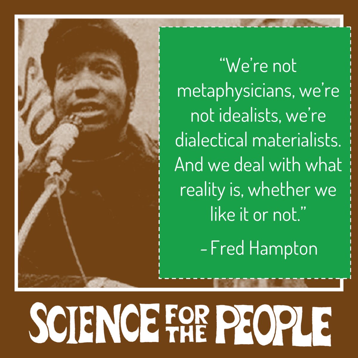 Shay (@t0talneed) on Twitter photo "A lot of people can't relate to that because everything they do is gagged by the way they like things to be. We say that's incorrect. You look and see how tings are and then you deal with that." -Fred Hampton
<a href="/sftporg/">Science for the People</a> <a href="/SftPNewYork/">Science4thePeopleNYC</a> "A lot of people can't relate to that because everything they do is gagged by the way they like things to be. We say that's incorrect. You look and see how tings are and then you deal with that." -Fred Hampton
<a href="/sftporg/">Science for the People</a> <a href="/SftPNewYork/">Science4thePeopleNYC</a>