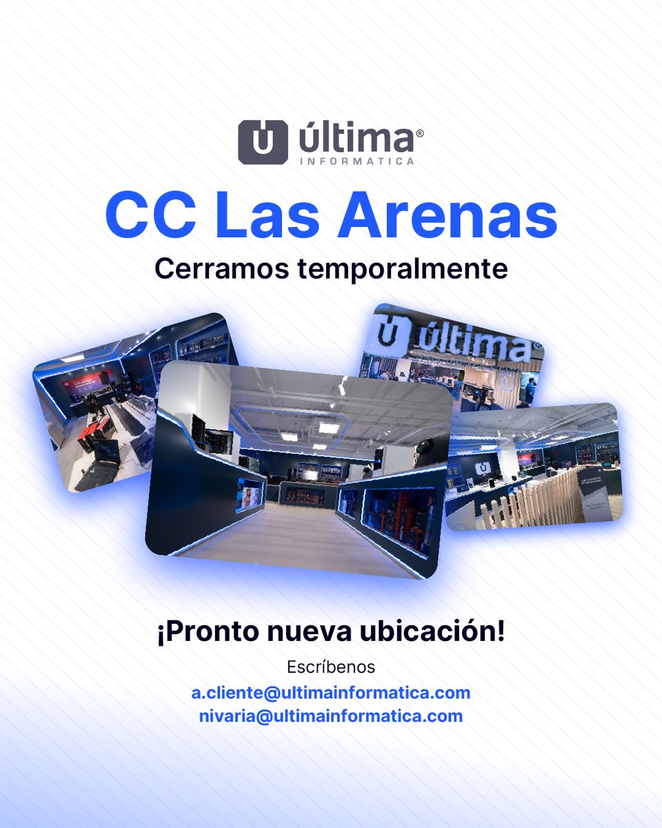 Última Informática (@ultima_oficial) on Twitter photo Cerramos temporalmente en CC Las Arenas.
Pronto, tendremos una nueva ubicación.
¡Ponte en contacto con nosotros! 🤗
a.cliente@ultimainformatica.com
nivaria@ultimainformatica.com Cerramos temporalmente en CC Las Arenas.
Pronto, tendremos una nueva ubicación.
¡Ponte en contacto con nosotros! 🤗
a.cliente@ultimainformatica.com
nivaria@ultimainformatica.com