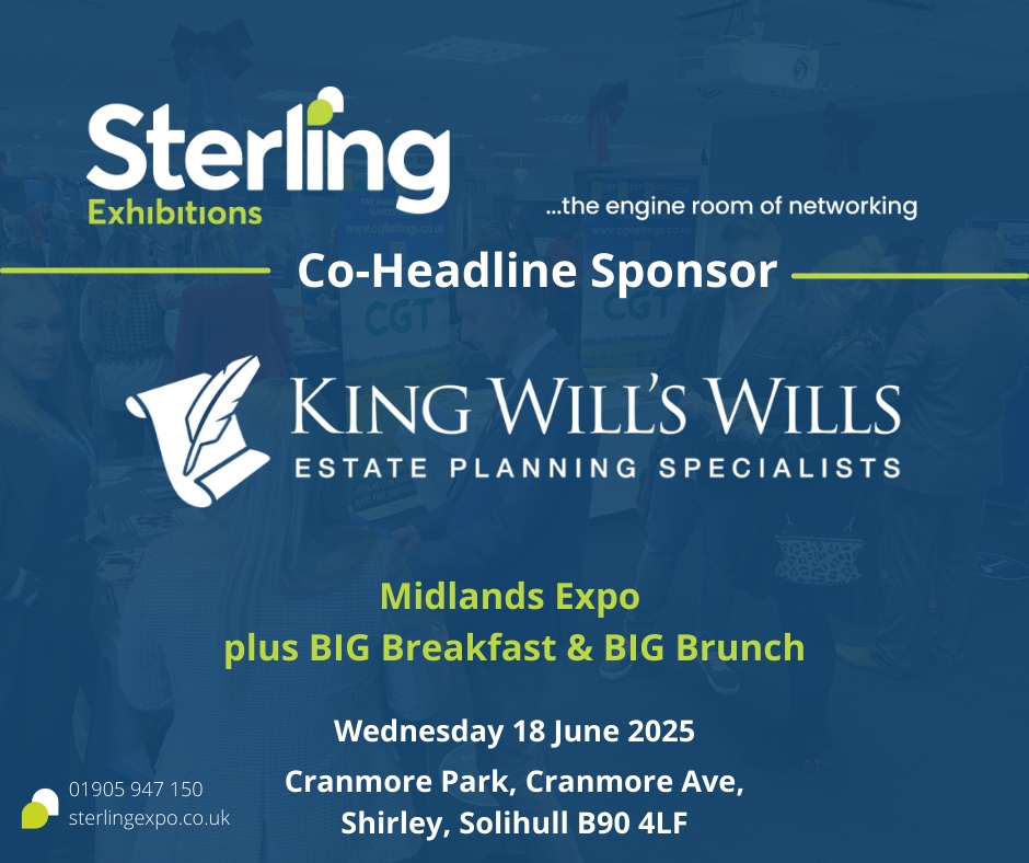 Delighted that King Will's Wills are co-headline Sponsors for our Midlands Expo on Wednesday 18th June 2025.

To meet the team and find out more come and visit them on their stand at the Expo - sterlingexpo.co.uk/solihull-expo-…

#SterlingExpo