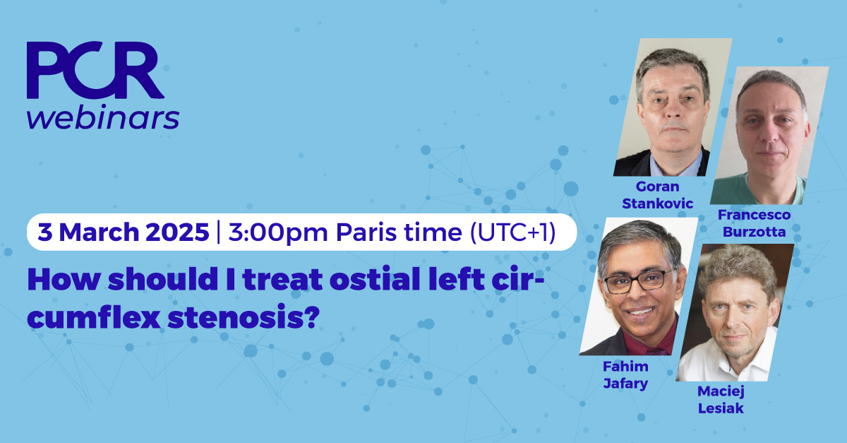 PCRonline 🫀 (@pcronline) on Twitter photo 💻 How should I treat ostial left circumflex stenosis?
Free PCR Webinar! Join coordinator <a href="/GoranEBC/">Goran Stankovic, MD, PhD</a> with @burzotta_f, Fahim H. Jafary and <a href="/M_Lesiak/">Maciej Lesiak</a> on Monday 3 March 2025 at 3:00pm (UTC+1). Learn to assess left main 0,0,1 bifurcation lesions, understand treatment strategies and 💻 How should I treat ostial left circumflex stenosis?
Free PCR Webinar! Join coordinator <a href="/GoranEBC/">Goran Stankovic, MD, PhD</a> with @burzotta_f, Fahim H. Jafary and <a href="/M_Lesiak/">Maciej Lesiak</a> on Monday 3 March 2025 at 3:00pm (UTC+1). Learn to assess left main 0,0,1 bifurcation lesions, understand treatment strategies and