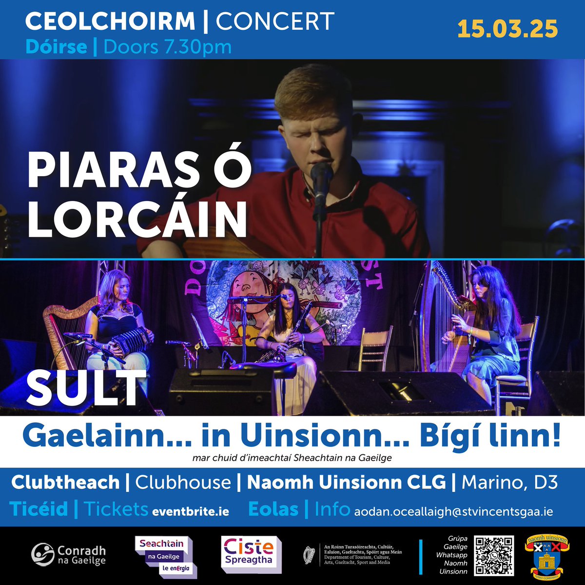 Ceolchoirm Seachtain na Gaeilge featuring Piaras Ó Lorcáin and our very own Sult. Link to tickets in bio 👆 ⬆️
#gaeilgegaa #snag25 #cnag
