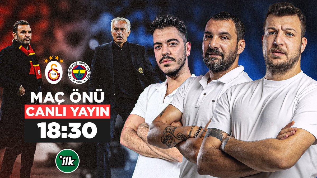 İlk 11 (@11konbir) on Twitter photo 📢Maç Önü Canlı Yayın
🏟️Galatasaray-Fenerbahçe
⏰18:30
🗣️<a href="/BatuhanKrdnzz/">Batuhan Karadeniz</a>, Engin Baytar ve <a href="/Oguzoztrr/">Oğuz Öztürk</a> ile maçtan önce canlı yayındayız!👇
youtube.com/live/brrQyYfdP… 📢Maç Önü Canlı Yayın
🏟️Galatasaray-Fenerbahçe
⏰18:30
🗣️<a href="/BatuhanKrdnzz/">Batuhan Karadeniz</a>, Engin Baytar ve <a href="/Oguzoztrr/">Oğuz Öztürk</a> ile maçtan önce canlı yayındayız!👇
youtube.com/live/brrQyYfdP…