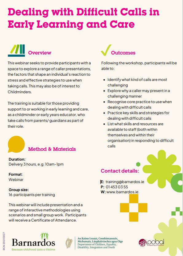 BetterStart_Irl's tweet image. Dealing with Difficult Calls in Early Years webinar:
Date – 31/03/25
Time - 10am-1pm
Cost - €30
Location – Online
E: training@barnardos.ie P: 01 453 03 55 W: barnardos.ie