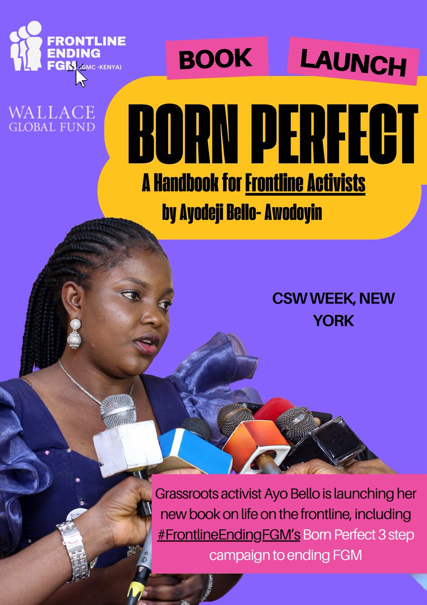 Frontline Ending FGM (@gmcendfgm) on Twitter photo 📢#FrontlineEndingFGM and <a href="/AyoBello0/">Ayodeji Bello- Awodoyin</a> are launching Born Perfect: A Handbook for Frontline Activists on March 11th at CSW Week, New York📚
This book is an activist and donor manual drawing on decades of evidence-based frontline campaigns that work.
Find out more about our Born 📢#FrontlineEndingFGM and <a href="/AyoBello0/">Ayodeji Bello- Awodoyin</a> are launching Born Perfect: A Handbook for Frontline Activists on March 11th at CSW Week, New York📚
This book is an activist and donor manual drawing on decades of evidence-based frontline campaigns that work.
Find out more about our Born