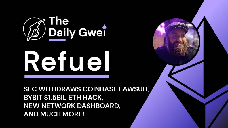 sassal.eth/acc π¦π (@sassal0x) on Twitter photo The latest <a href="/thedailygwei/">The Daily Gwei π¦π</a> Refuel is ready for your consumption! β½
Today's topics:
- SEC withdraws Coinbase lawsuit π
- ByBit $1.5bil ETH hack π±
- New network dashboard π€
- and much more β
Watch π
youtu.be/qtRxlfSy5xE The latest <a href="/thedailygwei/">The Daily Gwei π¦π</a> Refuel is ready for your consumption! β½
Today's topics:
- SEC withdraws Coinbase lawsuit π
- ByBit $1.5bil ETH hack π±
- New network dashboard π€
- and much more β
Watch π
youtu.be/qtRxlfSy5xE