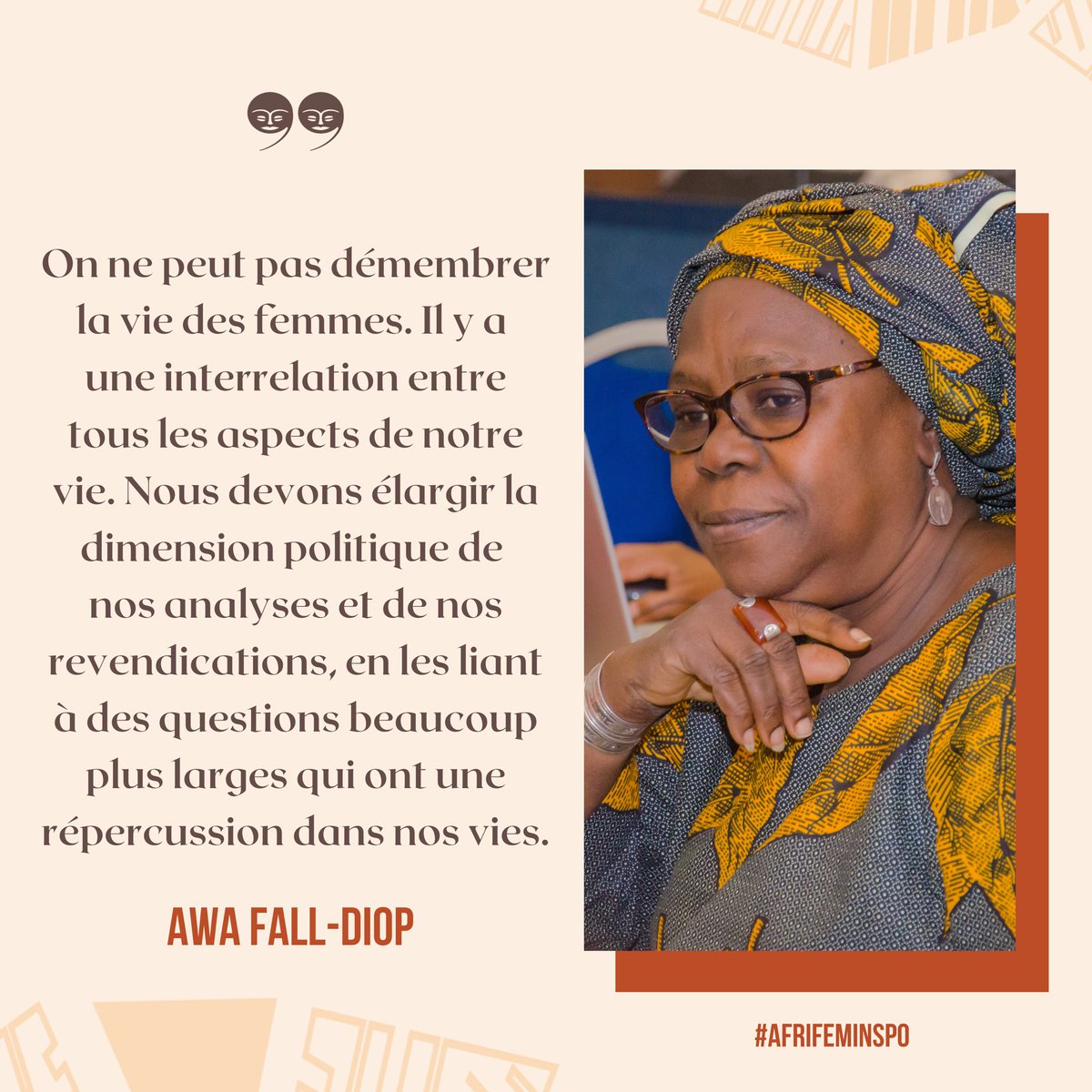 Cette pensée de Awa Fall Diop nous incite à élargir nos analyses pour intégrer tout ce qui façonne et affecte les vécus des femmes africaines et relier leurs expériences à des enjeux plus larges. Elle souligne que la vie des femmes africaines ne peut être compartimentée.

#Eyala