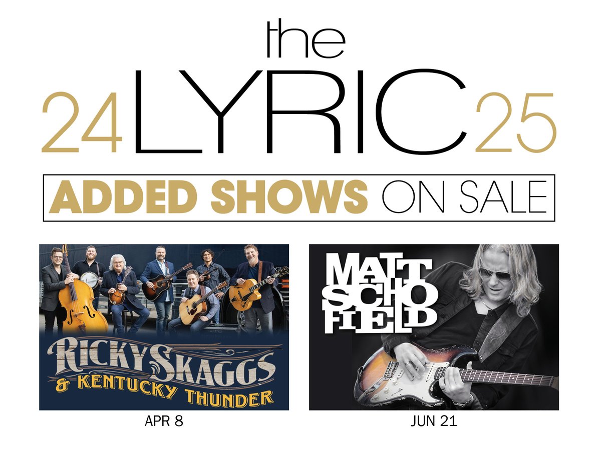 Tickets On Sale NOW!!

Ricky Skaggs &amp; Kentucky Thunder​ ~ Tuesday, April 8, 2025 at 5:00pm and 8:00pm

Matt Schofield ~ Saturday, June 21, 2025 at 7:00pm