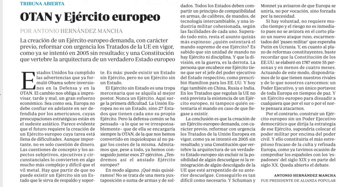 Publicado en <a href="/abc_es/">ABC.es</a> . Verdad como un templo. Ejto Europeo: No la suma de los ejtos nacionales, sino uno superior, con recluta de mandos y tropa propia, con una Constitución Europea, con Gobierno Europeo y con máximo responsables de sus FAS. <a href="/JoaquinRamirez/">Joaquín L. Ramírez ❄️</a> <a href="/ppopular/">Partido Popular</a> <a href="/PSOE/">PSOE</a>