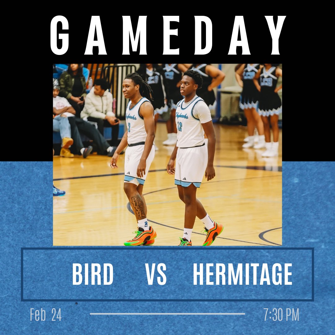 Regional Quarterfinals ‼️
🆚 Hermitage
📍 LC Bird 
⌚️7:30