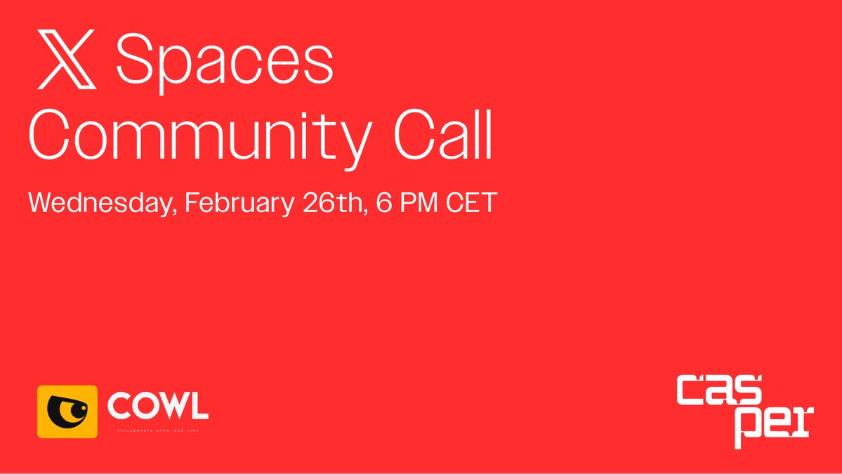 Casper (@casper_network) on Twitter photo 🚀 It's a new week, and we're having new guests! Our partners <a href="/cowl_network/">Cowl Network</a> will join our Casper X Spaces Community Call this Wednesday, Feb. 26th, at 6 PM CET!
🔗 Don’t miss out on key insights about #blockchain privacy & innovation: x.com/i/spaces/1ypKd… 🚀 It's a new week, and we're having new guests! Our partners <a href="/cowl_network/">Cowl Network</a> will join our Casper X Spaces Community Call this Wednesday, Feb. 26th, at 6 PM CET!
🔗 Don’t miss out on key insights about #blockchain privacy & innovation: x.com/i/spaces/1ypKd…