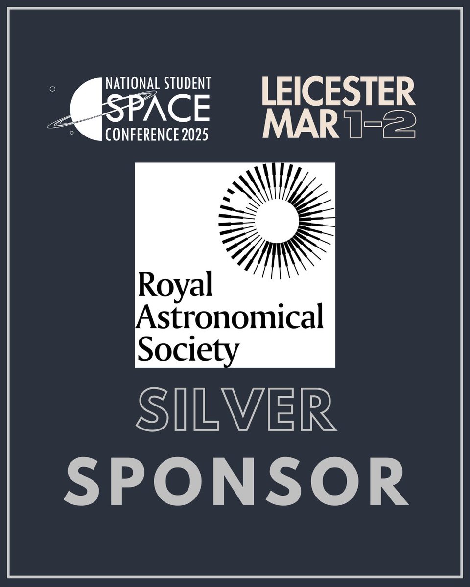 We're thrilled to announce the Royal Astronomical Society as a silver sponsor for NSSC 2025 in Leicester! ✨

Grab your tickets now and join us for an incredible weekend: [loom.ly/8wjMjIA]

  #NSSC2025  #RoyalAstronomicalSociety  #UKSEDS  #SpaceBeyondSTEM 🚀