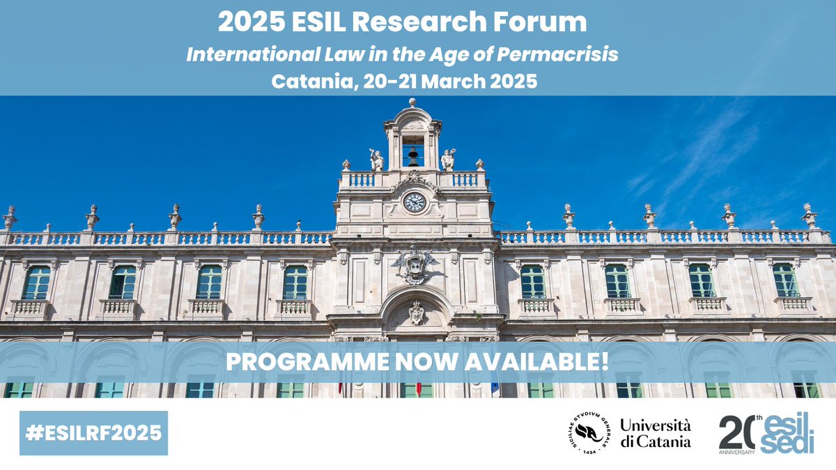 ESIL-SEDI (@esil_sedi) on Twitter photo 📢The programme for the 2025 ESIL Research Forum on "International Law in the Age of Permacrisis", hosted by the Department of Law of the <a href="/uni_ct/">Università Catania</a>, is now available!📃
Have a look and make sure to register if you wish to attend!🎉
📆 20-21 March
🔗 bit.ly/4baHput 📢The programme for the 2025 ESIL Research Forum on "International Law in the Age of Permacrisis", hosted by the Department of Law of the <a href="/uni_ct/">Università Catania</a>, is now available!📃
Have a look and make sure to register if you wish to attend!🎉
📆 20-21 March
🔗 bit.ly/4baHput