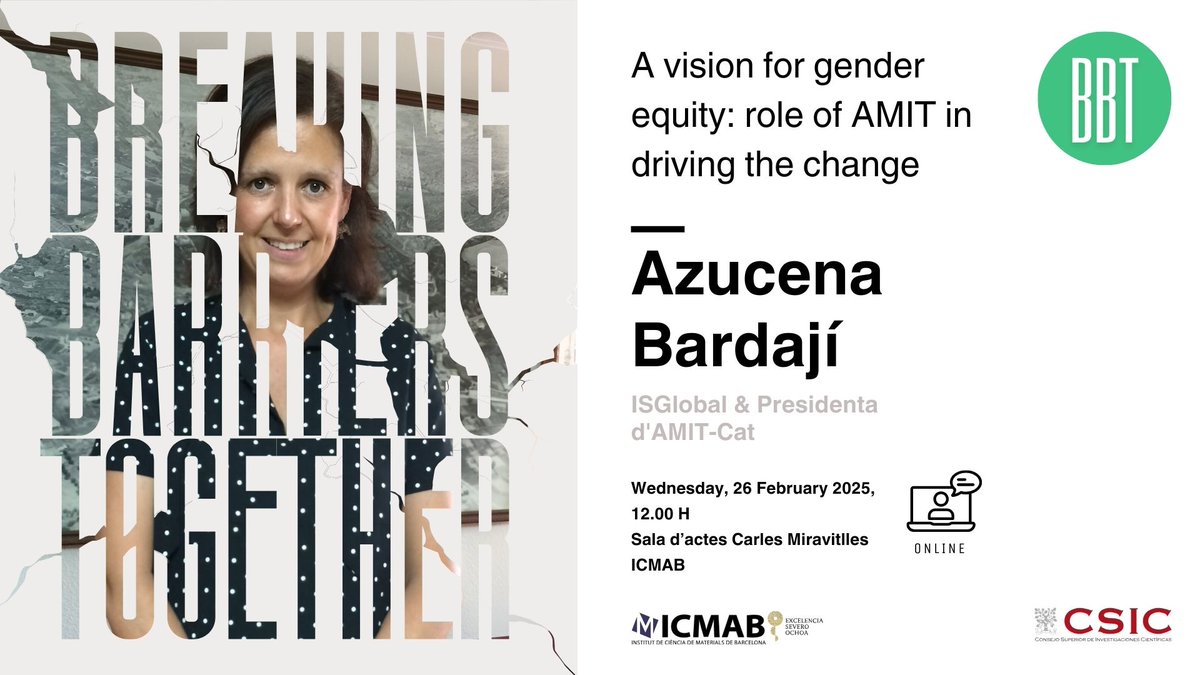 This Wednesday we will have at ICMAB the President of <a href="/amit_cat/">AMIT-CAT</a>, Azucena Bardají, from <a href="/ISGLOBALorg/">ISGlobal</a>, in a new edition of our BBT Seminars!

📣A vision for gender equity: the role of AMIT in driving a change
📅Wednesday 26 February 2025🕛12 PM

Come along!

icmab.es/breaking-barri…