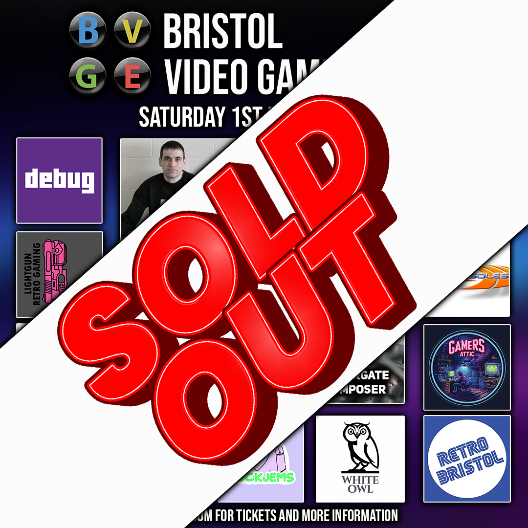 Bristol Video Games Expo 2025 - March 1st has now SOLD OUT!

Thank you to all who have purchased tickets and we hope you'll enjoy our very first sister event, #BristolVGE!

A strictly limited number of tickets can be purchased via card at the door (cash is not accepted)