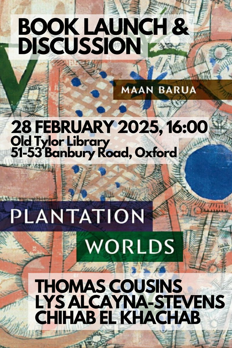 maanbarua.bsky.soc (@maanbarua) on Twitter photo First launch of #PlantationWorlds at <a href="/oxford_anthro/">Oxford Anthropology</a>, with <a href="/thomcous/">Thomas Cousins</a>, <a href="/LysAlcayna/">Lys Alcayna-Stevens</a> and <a href="/celkhachab/">Chihab El Khachab | شهاب الخشاب</a>!
28 February, 16:00 onwards - all welcome! <a href="/DukePress/">Duke University Press</a> First launch of #PlantationWorlds at <a href="/oxford_anthro/">Oxford Anthropology</a>, with <a href="/thomcous/">Thomas Cousins</a>, <a href="/LysAlcayna/">Lys Alcayna-Stevens</a> and <a href="/celkhachab/">Chihab El Khachab | شهاب الخشاب</a>!
28 February, 16:00 onwards - all welcome! <a href="/DukePress/">Duke University Press</a>