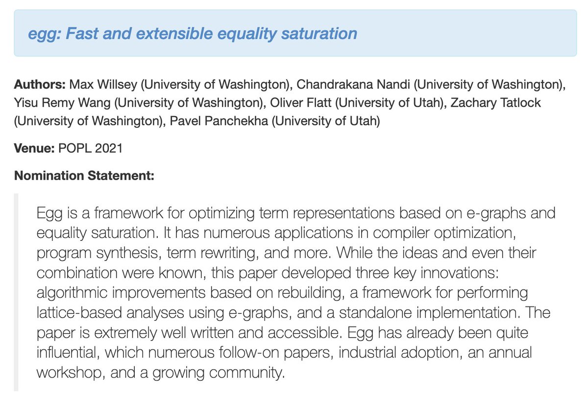 Ilya Sergey (@ilyasergey) on Twitter photo Highlight 1:
"egg: Fast and extensible equality saturation"
by <a href="/mwillsey/">Max Willsey</a>, <a href="/ChandrakanaNaN/">Chandrakana Nandi</a>, Remy Wang, <a href="/oflatt/">Oliver Flatt</a>, <a href="/pavpanchekha/">Pavel Panchekha</a>, and <a href="/ztatlock/">Zachary Tatlock</a>
POPL'21 Highlight 1:
"egg: Fast and extensible equality saturation"
by <a href="/mwillsey/">Max Willsey</a>, <a href="/ChandrakanaNaN/">Chandrakana Nandi</a>, Remy Wang, <a href="/oflatt/">Oliver Flatt</a>, <a href="/pavpanchekha/">Pavel Panchekha</a>, and <a href="/ztatlock/">Zachary Tatlock</a>
POPL'21