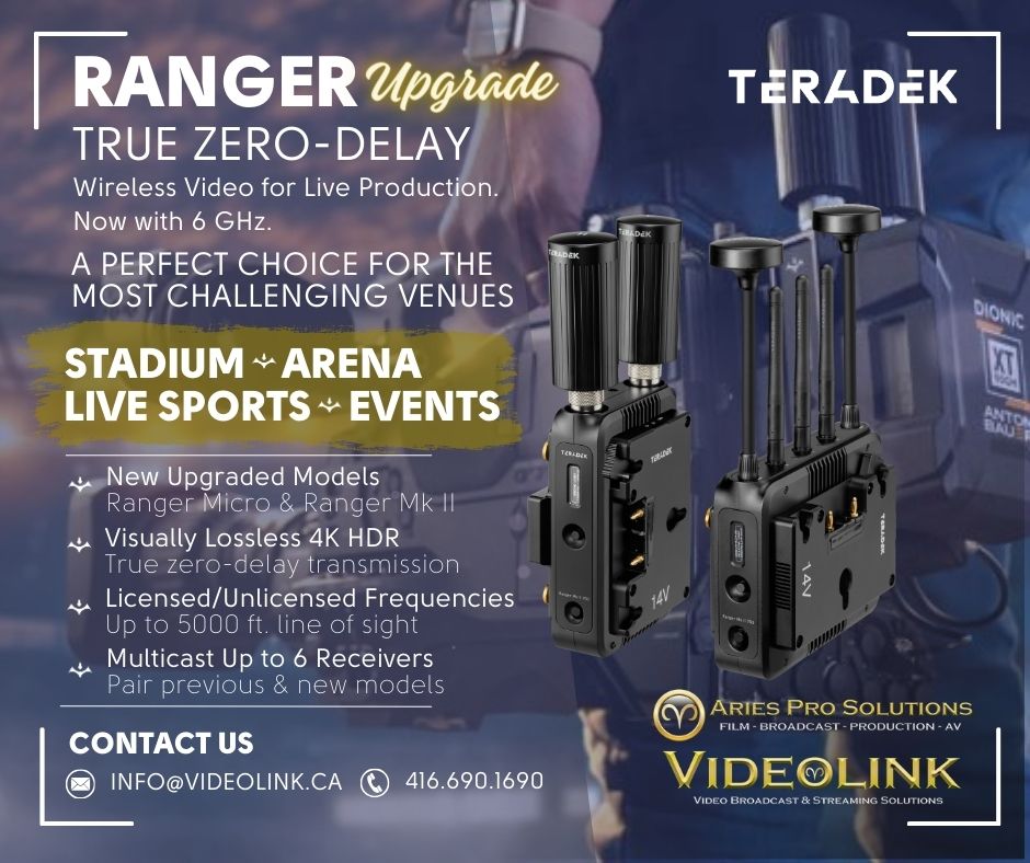Videolink's tweet image. #teradek 𝗥𝗮𝗻𝗴𝗲𝗿 upgraded, True Zero-Delay, Best-in-Class, Wireless 4K Video ✦ A perfect choice for the most challenging venues. ✦ Contact Us 📩info@videolink.ca ☎ 416.690.1690 ♈️ Videolink/Aries Pro Solutions ♈️ your 🇨🇦 source for #remoteproduction #zerodelay