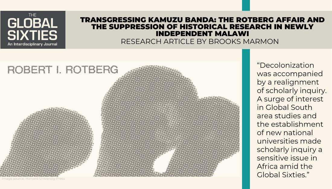 Global Sixties Journal (@globalsixties) on Twitter photo In his latest article, <a href="/AfricaInDC/">Brooks Marmon</a> explores #Malawi officialdom’s assault against an American historian, Robert Rotberg, who abruptly found himself cast as an enemy of the newly independent nation. Read: buff.ly/4bc1SiA
#globalsixties #twitterstorians In his latest article, <a href="/AfricaInDC/">Brooks Marmon</a> explores #Malawi officialdom’s assault against an American historian, Robert Rotberg, who abruptly found himself cast as an enemy of the newly independent nation. Read: buff.ly/4bc1SiA
#globalsixties #twitterstorians