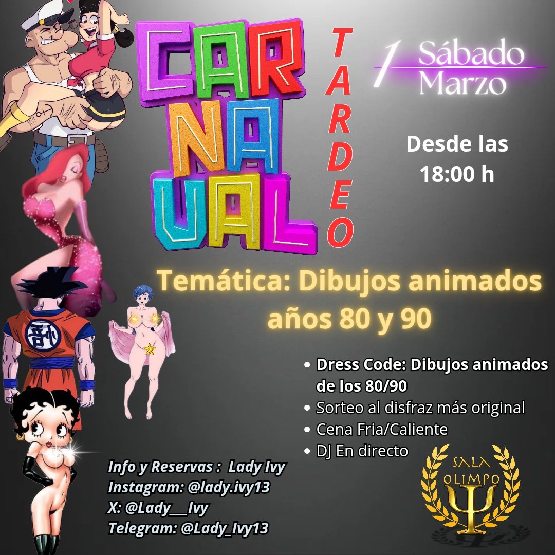 🎭🔥 ¡CARNAVAL EN OLIMPO! 🔥🎭

🎶 Dibujos animados de los 80 y 90 en su versión más sexy
💃 Dress code: Vuelve a tu infancia… con un toque MUY travieso. 😏

🌆 ¿Todavía no has vivido los tardeos de Olimpo?

📲 Info y reservas en Telegram: <a href="/Lady___Ivy/">Lady Ivy</a>