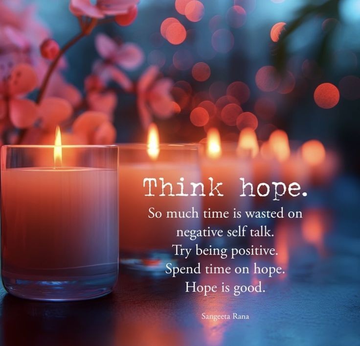✨🕯️✨

Een lichtje als baken van Hoop 🕯️
Want waar licht woont 💖 
Vindt duisternis geen thuis 

"Denk aan hoop.
Er wordt zoveel tijd verspild aan negatieve zelfpraat.
Probeer positief te zijn.
Besteed tijd aan hoop.
Hoop is goed."

Fijne avond lieverds!✨💖✨
Dikke knuffel 🫂