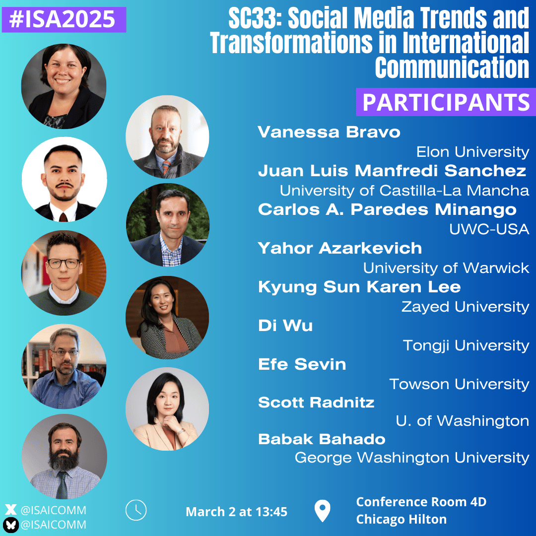 ISAICOMM's tweet photo. Another panel at 13:45 on Mar.2 will be #SC33: #SocialMedia Trends and #Transformations in #InternationalCommunication.
Come and meet @VanessaBravoCR @juanmanfredi Carlos A. Paredes Minango, Yahor Azarkevich,@karelee48,@DiWuPubD, @efesevin, @SRadnitz and @babakbahador9 https://t.co/bIkIiqpDEP