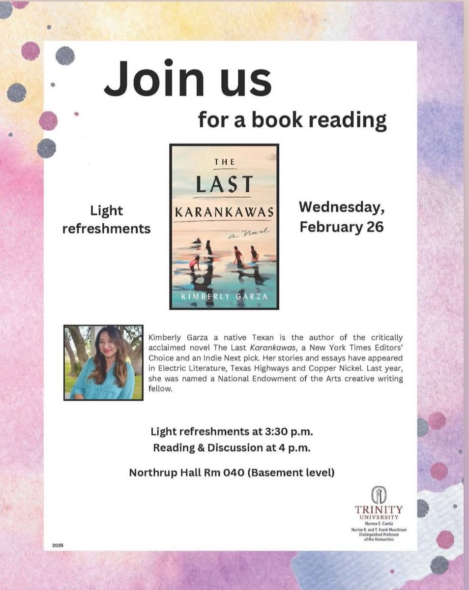 Join Trinity University for a special reading of "The Last Karankawas" by Kimberly Garza on Wednesday, February 26, at 3:30pm. The Last Karankawas weaves together a multitude of voices to present a lyrical, emotionally charged portrait of everyday survival in Galveston, Texas.