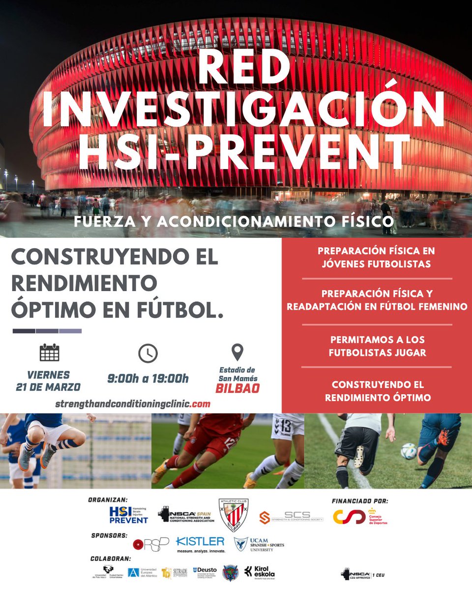 Kirol eskola (@kiroleskola) on Twitter photo 🎯 ‘Indarra eta egokitzapen fisikoa futbolean' klinika ⚡️ Clinic ‘Fuerza y acondicionamiento físico en el fútbol’
🗓️ 2025.03.21
🕢 9:00 - 19:00
📍San Mames (Bilbao, Bizkaia)
🎟 strengthandconditioningclinic.com
<a href="/HSI_Prevent/">HSI Prevent</a> <a href="/AthleticClub/">Athletic Club</a> <a href="/doctorinigo/">Iñigo San Millán</a> <a href="/DesRyanTCD/">Desmond Ryan</a> <a href="/aitorugarte1/">Aitor Ugarte</a> 🎯 ‘Indarra eta egokitzapen fisikoa futbolean' klinika ⚡️ Clinic ‘Fuerza y acondicionamiento físico en el fútbol’
🗓️ 2025.03.21
🕢 9:00 - 19:00
📍San Mames (Bilbao, Bizkaia)
🎟 strengthandconditioningclinic.com
<a href="/HSI_Prevent/">HSI Prevent</a> <a href="/AthleticClub/">Athletic Club</a> <a href="/doctorinigo/">Iñigo San Millán</a> <a href="/DesRyanTCD/">Desmond Ryan</a> <a href="/aitorugarte1/">Aitor Ugarte</a>