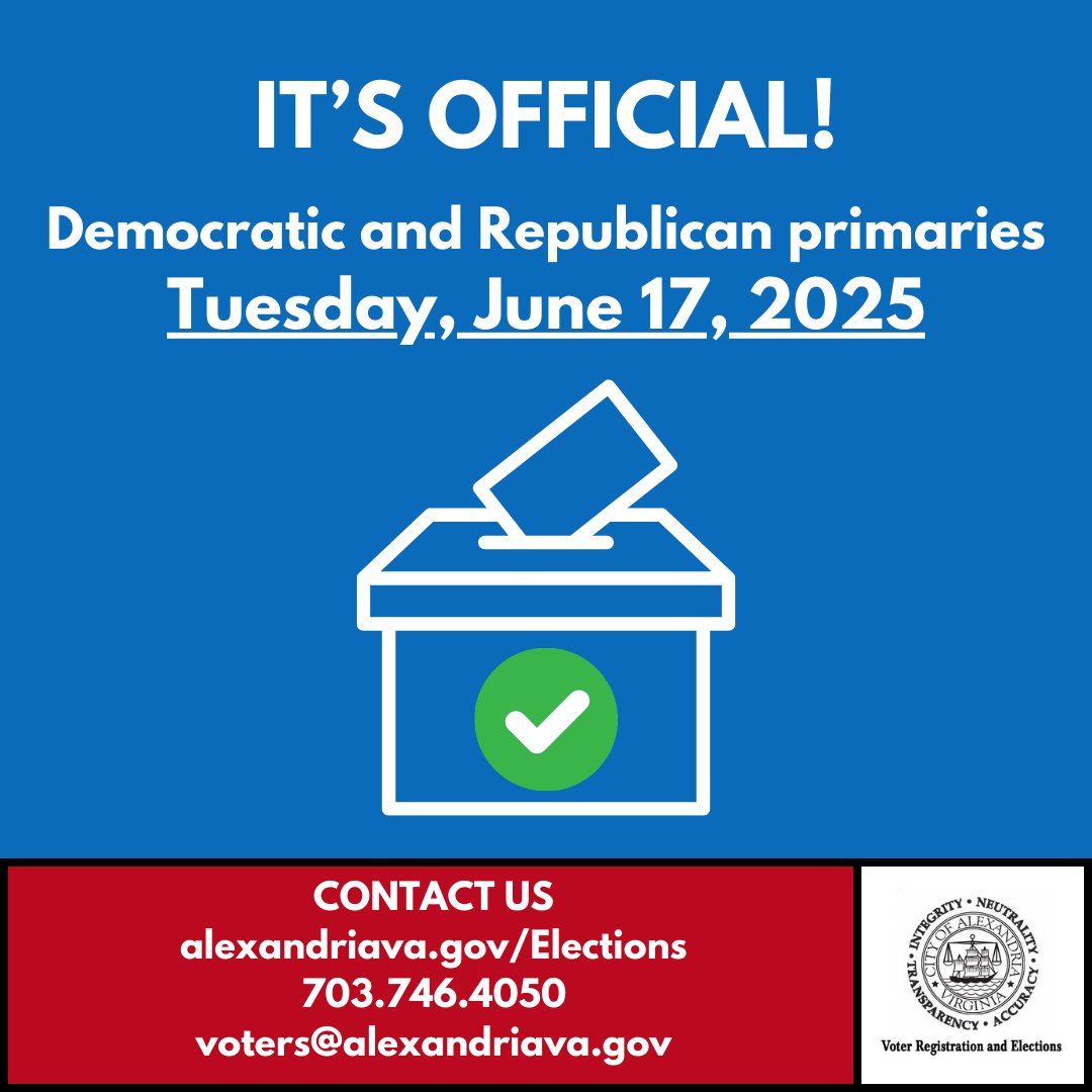 The Virginia State Board of Elections has ordered that Democratic and Republican primaries be held on Tuesday, June 17, 2025 for certain state and local offices. View the order, information on offices up for election and registration info on our website: alexandriava.gov/Elections.