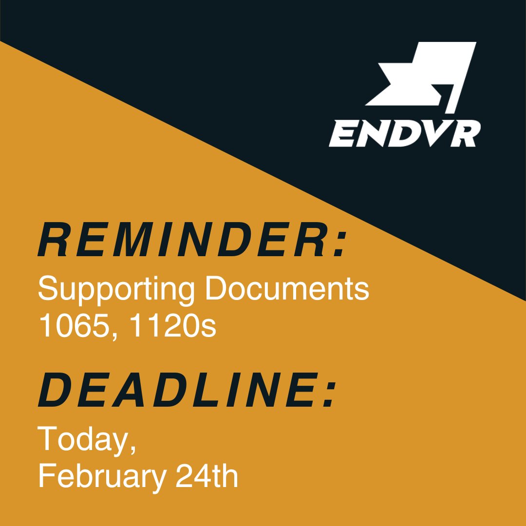 ENDVRCPA's tweet photo. 𝟭𝟬𝟲𝟱 𝗮𝗻𝗱 𝟭𝟭𝟮𝟬𝗦 supporting documents are due to the ENDVR Team today,
𝗠𝗼𝗻𝗱𝗮𝘆, 𝗙𝗲𝗯𝗿𝘂𝗮𝗿𝘆 𝟮𝟰𝘁𝗵.

#ENDVRCPA #YourJourneyisOurJourney https://t.co/4rR4KDbLO9