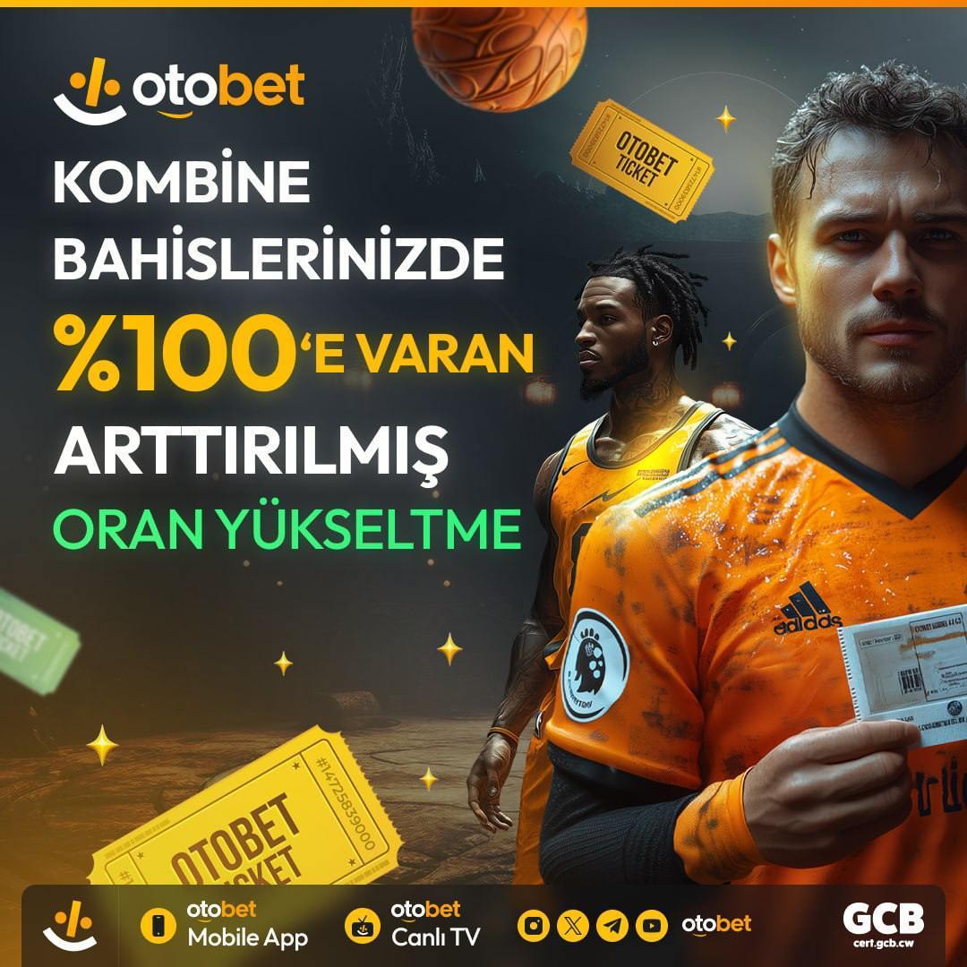 🏆 Dünya Devi Otobetle %100’e Varan Oran Artışı!

🏆 Spor müsabakalarının oranlarını kombinen ile yükselt!

✅ Çevrimsiz ve şartsız kazanma fırsatı

📲 Mobile app kolaylığı ile dilediğin yerden, dilediğin zaman oyna!

🍀 Kazancın Adresi, Şansın Merkezi!
⚡ cutt.ly/4eJCYpSE