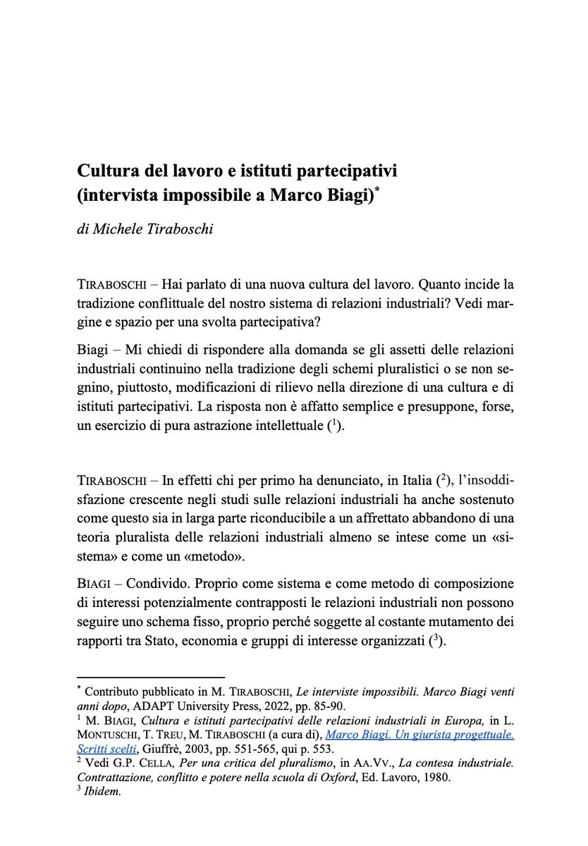 Cultura del lavoro e istituti partecipativi: al link che segue una "intervista impossibile" datata 2022 a Marco Biagi: adaptuniversitypress.it/wp-content/upl… Fonte da cui sono tratte le risposte all'intervista: M. Biagi, "Cultura e istituti partecipativi delle relazioni industriali in Europa",