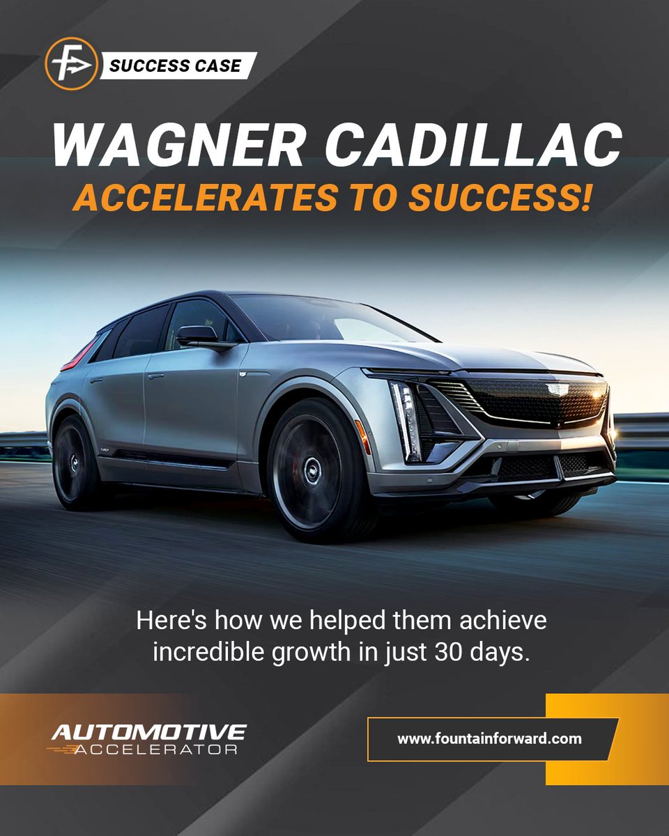 FountainForward's tweet photo. Wagner Cadillac Leads &amp; Drives Sales! Ready to rewrite your dealership’s story? 💪 Take the first step toward unmatched growth by booking your FREE strategy call today at www.fountainforward.con #FountainForward https://t.co/gb9e5g4iP1