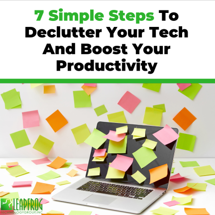 leapfrogtech's tweet photo. 🖥️ Got 10,000 random downloads cluttering your computer? It's National Clean Out Your Computer Day!    Your computer (and productivity) deserve a fresh start. Tap to learn 7 simple steps to declutter your digital life → https://t.co/BY0I4omxn9    #CleanComputerDay #TechTips https://t.co/iMpnvWjdDK