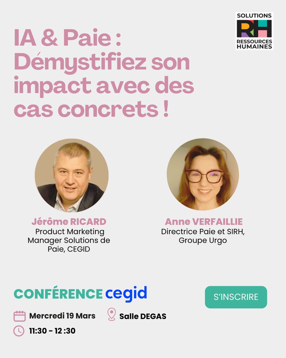 📢 IA &amp; Paie : démystifiez son impact avec des cas concrets !

 Conférence exclusive avec <a href="/CegidFrance/">Cegid France</a>
📅 19 mars 2025 à 11h30
👤 Anne Verfaillie (Groupe Urgo)
👤 Jérôme Ricard (CEGID)

Inscription 👉 urlr.me/YCBjqh
#IA #Paie #SIRH #Cegid