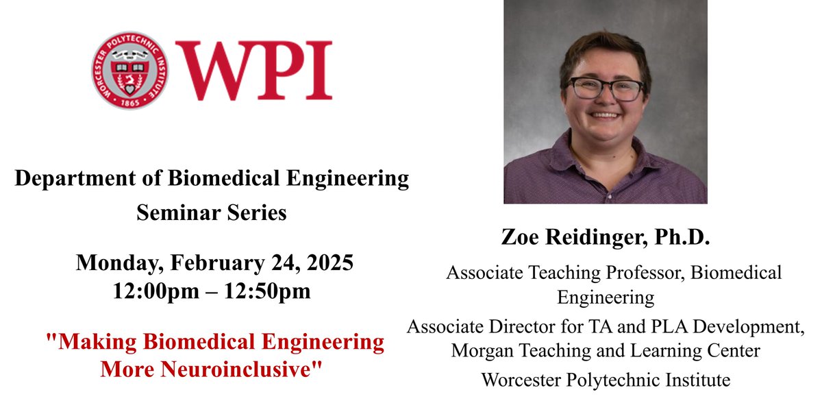 WPI Biomedical Engineering Department (@wpi_bme) on Twitter photo We welcome Dr. Zoe Reidinger from <a href="/WPI_BME/">WPI Biomedical Engineering Department</a> and WPI Morgan Teaching & Learning Center for today's seminar. Their work focuses on making BME more neuroinclusive in classroom, lab, and project settings to create more accessible, supportive environments where all minds can thrive. We welcome Dr. Zoe Reidinger from <a href="/WPI_BME/">WPI Biomedical Engineering Department</a> and WPI Morgan Teaching & Learning Center for today's seminar. Their work focuses on making BME more neuroinclusive in classroom, lab, and project settings to create more accessible, supportive environments where all minds can thrive.