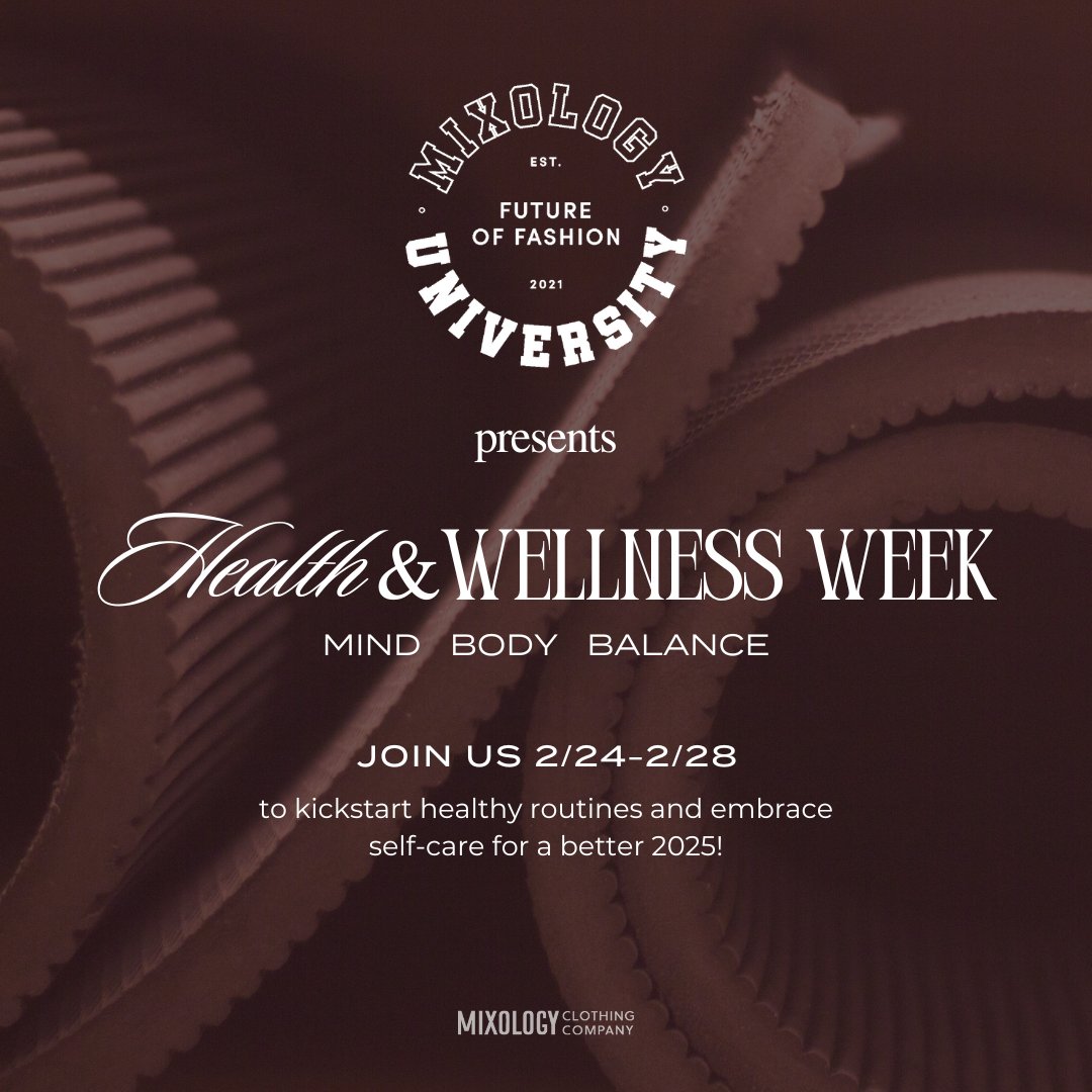 Presented by Mix U: Welcome to Health &amp; Wellness Week! Join us 2/24-2/28 to kickstart healthy habits and embrace self-care for a better 2025 🤎