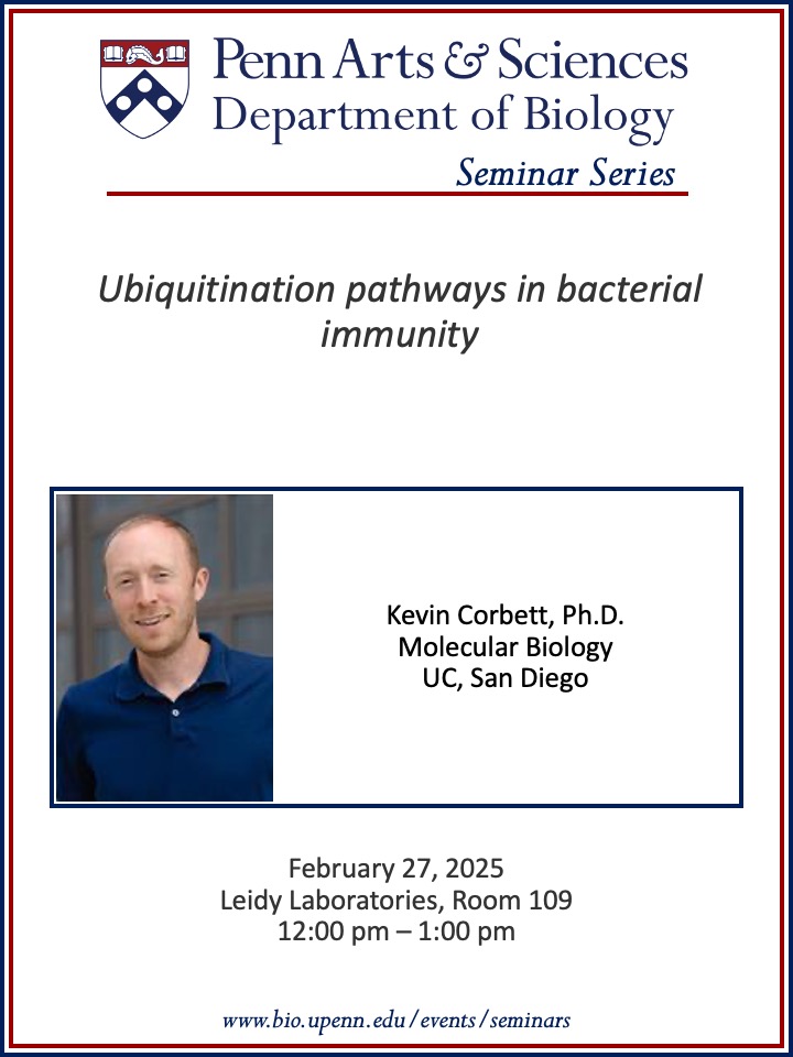 Penn Biology (@pennbiology) on Twitter photo The <a href="/PennBiology/">Penn Biology</a> department is excited to have Dr Kevin Corbett from <a href="/UCSanDiego/">UC San Diego</a> visit to give this week's seminar talk, Ubiquitination pathways in bacterial immunity, on Thur, Feb 27 at 12pm EST. Read more and watch via zoom in the link. bio.upenn.edu/events/2025/02… The <a href="/PennBiology/">Penn Biology</a> department is excited to have Dr Kevin Corbett from <a href="/UCSanDiego/">UC San Diego</a> visit to give this week's seminar talk, Ubiquitination pathways in bacterial immunity, on Thur, Feb 27 at 12pm EST. Read more and watch via zoom in the link. bio.upenn.edu/events/2025/02…