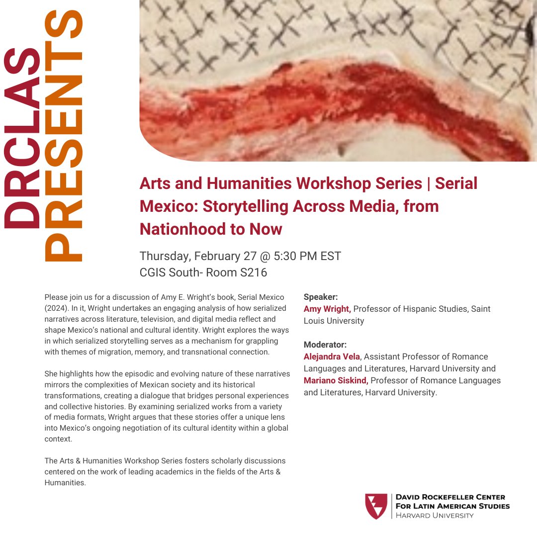DRCLAS @ Harvard (@harvarddrclas) on Twitter photo 02/27 @ 5:30PM: Serial Mexico: Storytelling Across Media, from Nationhood to Now with <a href="/amywrightphd/">Amy E. Wright</a>
loom.ly/Zgs0Y08 02/27 @ 5:30PM: Serial Mexico: Storytelling Across Media, from Nationhood to Now with <a href="/amywrightphd/">Amy E. Wright</a>
loom.ly/Zgs0Y08