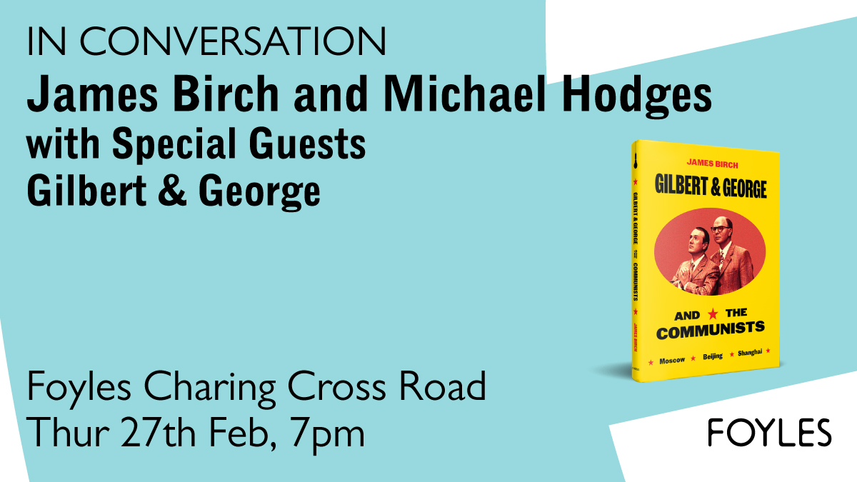 Foyles's tweet image. Only a few days to go until we welcome the most iconic duo in British art Gilbert &amp;amp; George to Foyles. They will be sharing the stage with art dealer &amp;amp; author James Birch &amp;amp; journalist Michael Hodges to talk about Birch&apos;s latest book of art world adventures🎫foyles.co.uk/events/james-b…