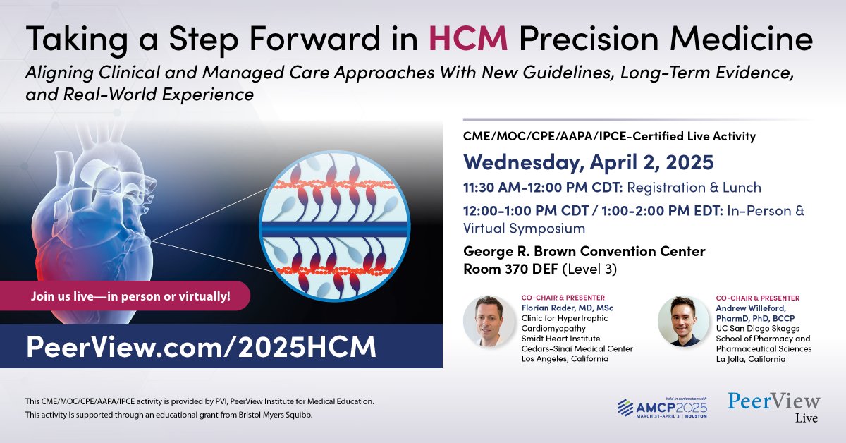 Taking a Step Forward in #HCM Precision Medicine: Hear expert insights on aligning managed care strategies with therapeutic decision-making in oHCM with <a href="/RaderFlorian/">Florian Rader, MD, MSc</a> &amp; @andrewwillefor3. April 2 at 11:30 AM CDT. bit.ly/2025HCMT #AMCP2025 #Cardiology #ManagedCare
