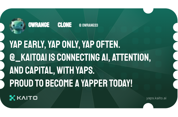 Yap early, yap only, yap often.

<a href="/KaitoAI/">Kaito AI 🌊</a> is connecting AI, attention and capital with Yaps.

Just claimed my social card and I'm accumulating Yap points in real-time.

Claim yours 👉 yaps.kaito.ai/referral/14877…