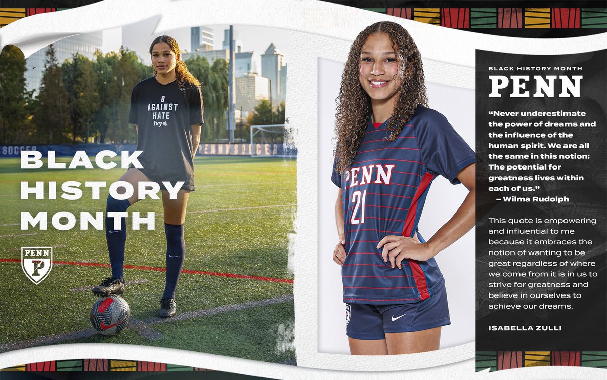 Throughout the month we have spent time reflecting as we proudly celebrate Black History Month. Here is a quote that is important to Isabella Zulli.

#FightOnPenn🔴🔵⚽️