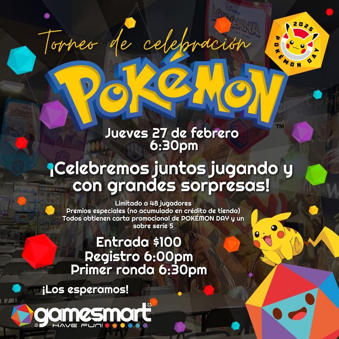 Gamesmart_mx's tweet photo. Ya viene el #PokémonDay y queremos celebrarlo con ustedes 

Los esperamos en los eventos de celebración de este jueves 27 de febrero con muchas sorpresas #HaveFun 

#pokemon #pokemontcg #tcg #gamesmart #pokemoncommunity https://t.co/eszlmsBoeI