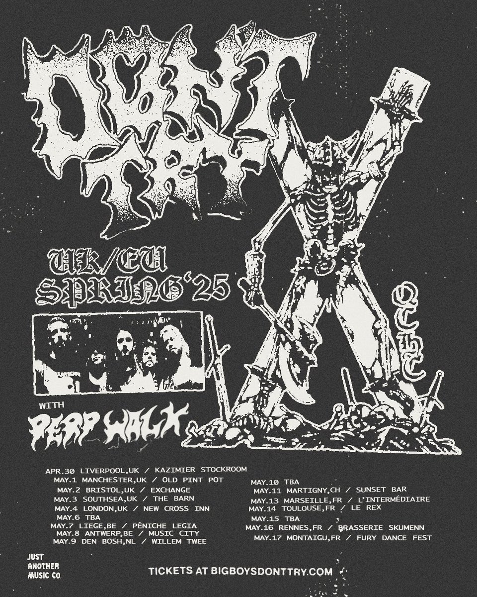 UK/EURO SPRING’ 25 TOUR WITH PERP WALK. SEE YOU SOON.