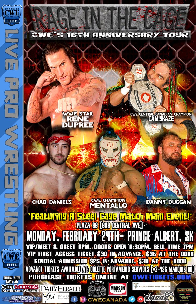 TONIGHT! <a href="/CWECanada/">CWE Canada</a> Prince Albert Saskatchewan Ft A Steel Cage Match Main Event, WWE Star Rene Dupree, <a href="/HotshotDannyD/">Hotshot Danny Duggan</a> <a href="/ronnieattitude/">Ronnie Attitude</a> <a href="/CrudeOilCodyMac/">Cody Mac</a> <a href="/shaunmartens/">Headline Shaun Martens</a> <a href="/lionwarriorab/">Bobby Sharp</a> &amp; more!